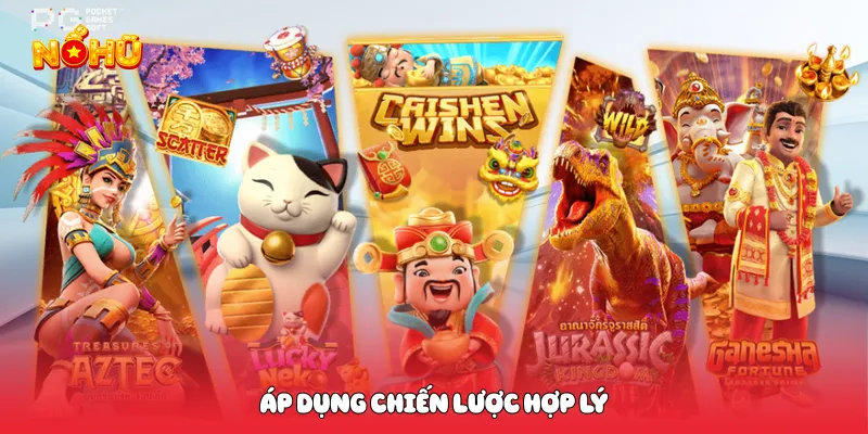 Nổ Hũ 79 Bùng Nổ Cảm Xúc Săn Thưởng Lớn Mỗi Ngày Áp dụng chiến lược hợp lý