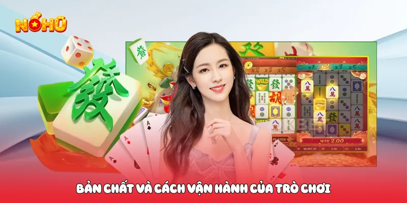 Nổ Hũ Online Trải Nghiệm Săn Jackpot Kịch Tính Hấp Dẫn Bản chất và cách vận hành của trò chơi